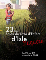 23<sup>e</sup> salon du Livre d'enfant  Isle (Haute-Vienne)