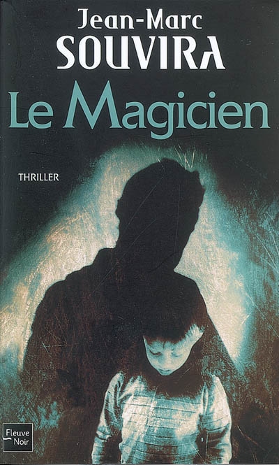 Lens : Le Magicien, de Jean-Marc Souvira, prim