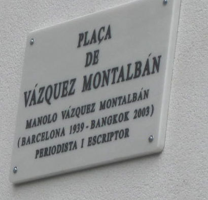 Barcelone : inauguration d'une place Vzquez Montalbn