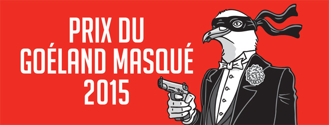 Slection 2015 du Prix du Goland masqu