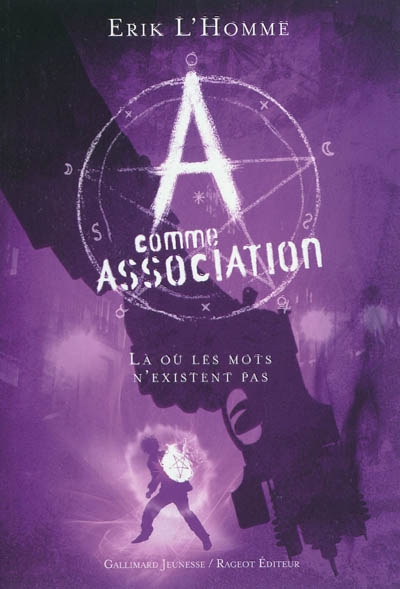 A comme Association. 5., L o les mots n'existent pas