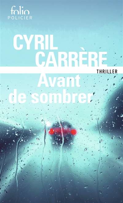 Avant de sombrer, de Cyril Carrre