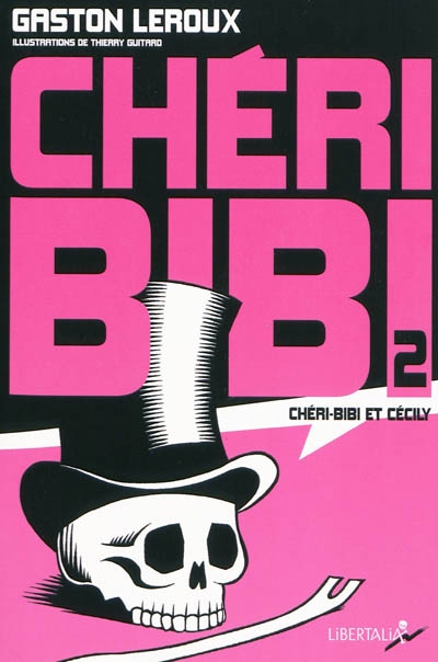 Chéri-Bibi volume 2 : Chéri-Bibi et Cécily