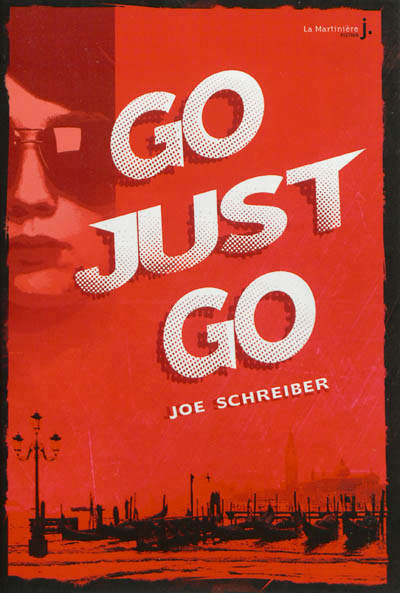 Go, just go