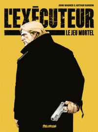 L'Excuteur. 1, Le Jeu mortel