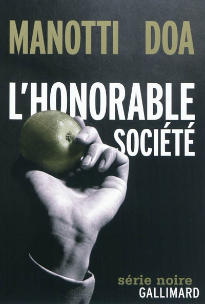 Grand prix de la littérature policière - roman français 2011 (Couverture du lauréat L'Honorable société)