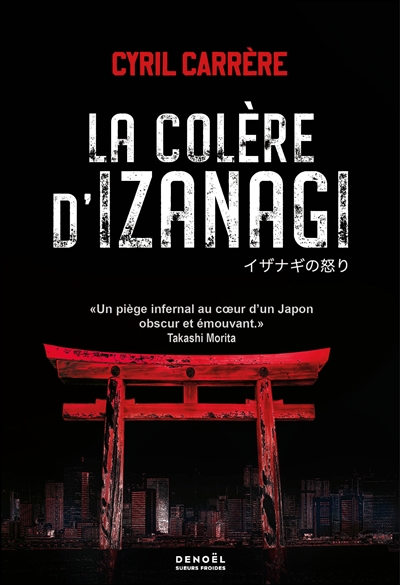 La Colre d'Izanagi, de Cyril Carrre