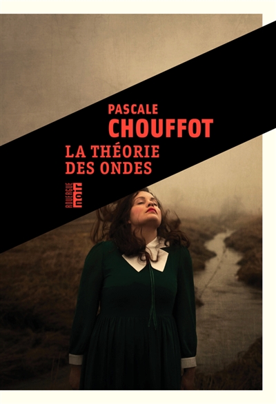 La Thorie des ondes, de Pascale Chouffot