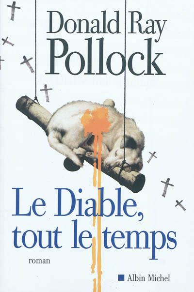 Grand prix de la littérature policière - roman étranger 2012 (Couverture du lauréat Le Diable, tout le temps)