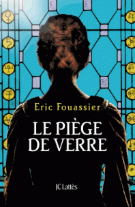 Le Pige de verre