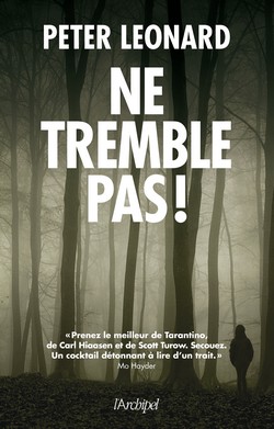 Ne tremble pas !