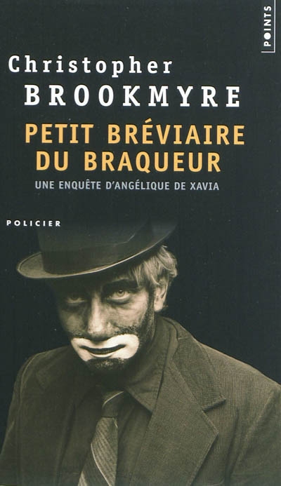 Petit brviaire du braqueur