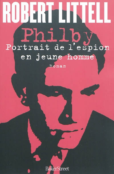 Philby : portrait de l'artiste en jeune homme