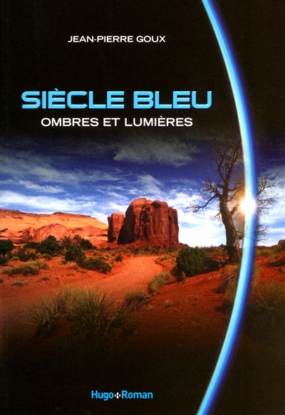 Sicle bleu - 2. Ombres et lumires