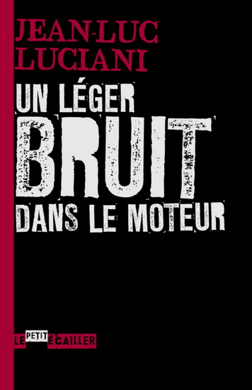 Un lger bruit dans le moteur