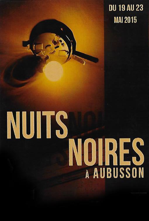 Nuits noires  Aubusson 2015