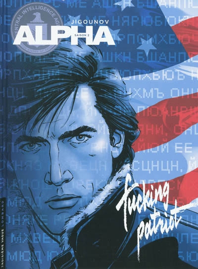 Alpha. 11, Fucking Patriot