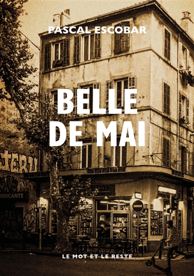 Belle de mai, de Pascal Escobar