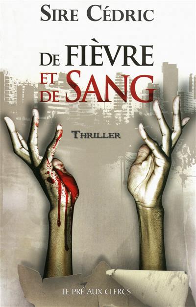 De fivre et de sang