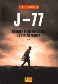 Dernier meurtre avant la fin du monde. 2, J-77