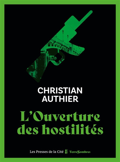 L'Ouverture des hostilités, de Christian Authier