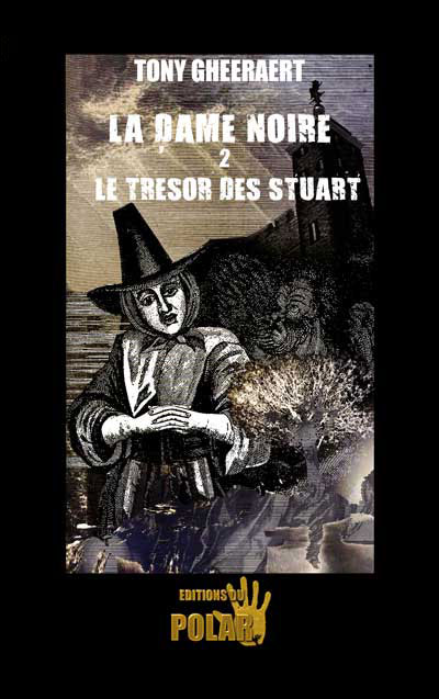 La Dame noire 2 : Le Trsor des Stuart