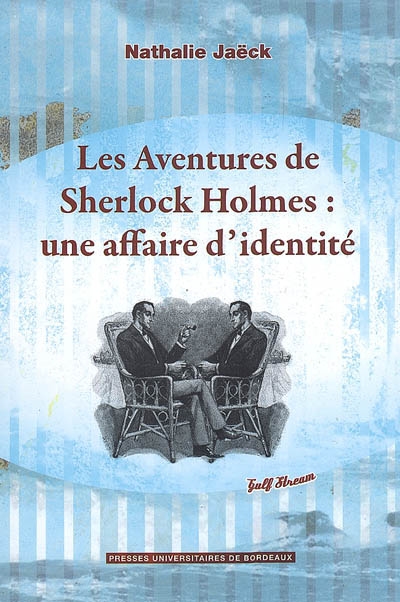 Les Aventures de Sherlock Holmes : une affaire d'identit