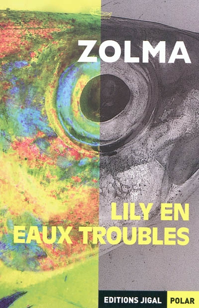 Lily en eaux troubles