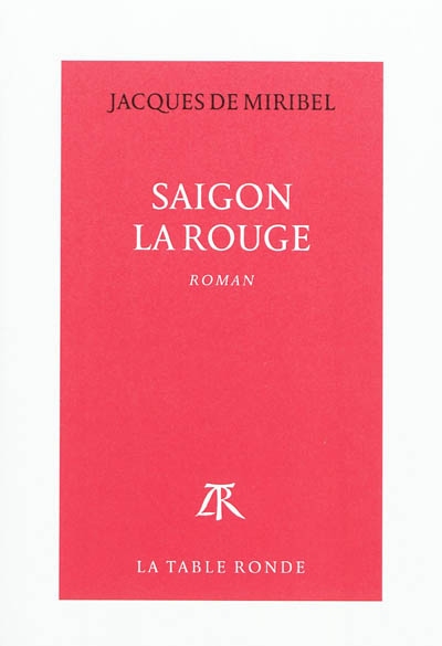 Saigon la Rouge