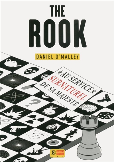 The Rook : au service surnaturel de Sa Majest